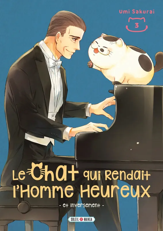 Le Chat qui Rendait l'Homme Heureux et Inversement T03