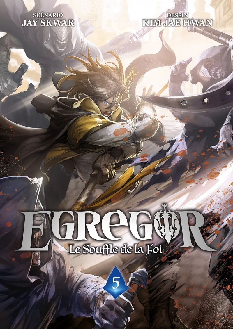 Egregor : Le Souffle de la Foi T05