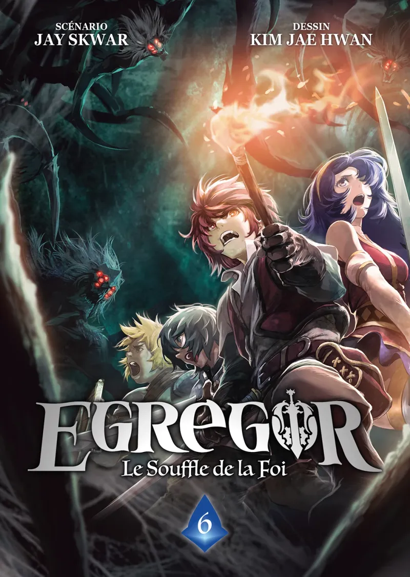 Egregor : Le Souffle de la Foi T06