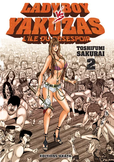 Ladyboy vs Yakuzas, l'île du desespoir T02