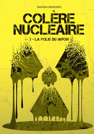 Colère Nucléaire T03