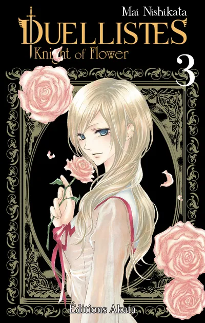 Duellistes, Knight of Flower T03