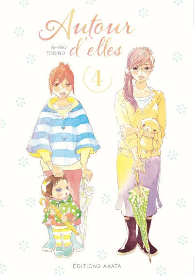 Autour d'elles T04