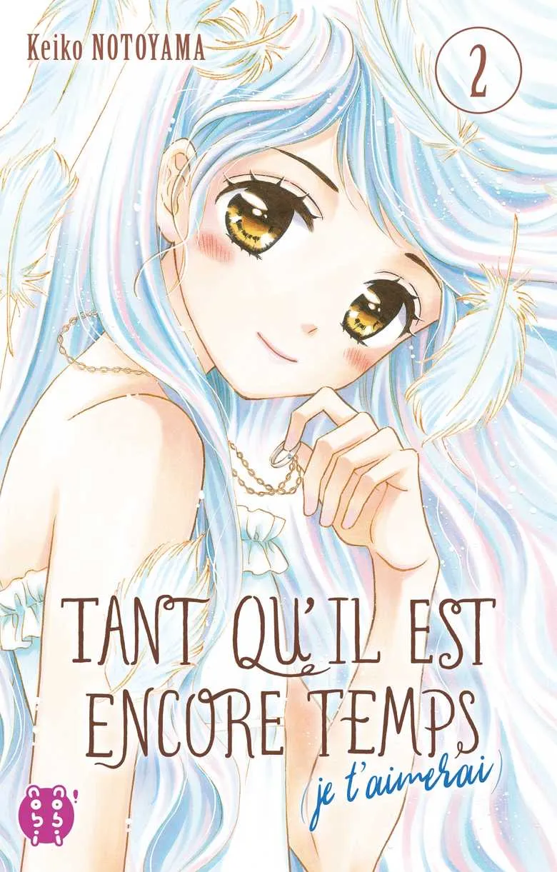 Tant qu'il est encore temps (Je t'aimerai) T02