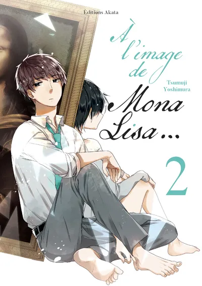 A l'image de Mona Lisa... T02