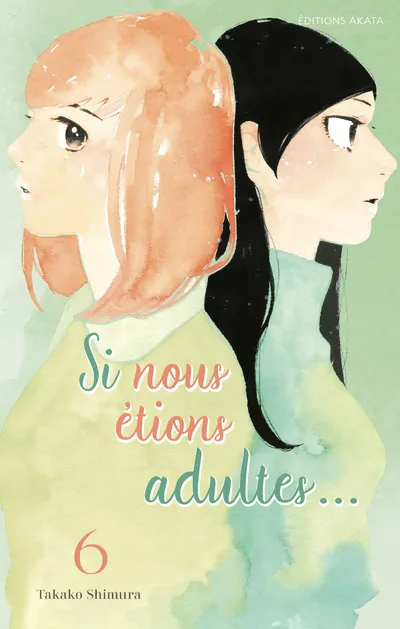 Si nous étions adultes... T06