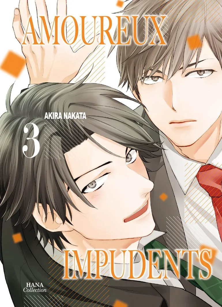 Amoureux Impudents T03