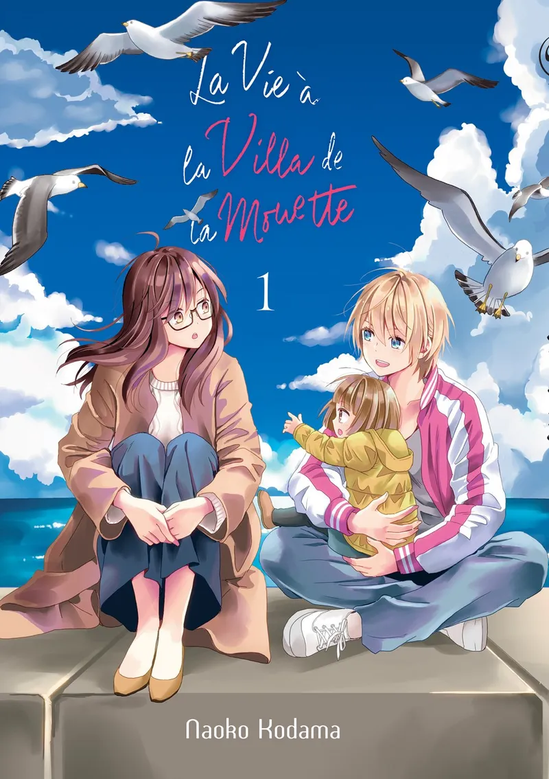 La vie à la villa de la mouette T01