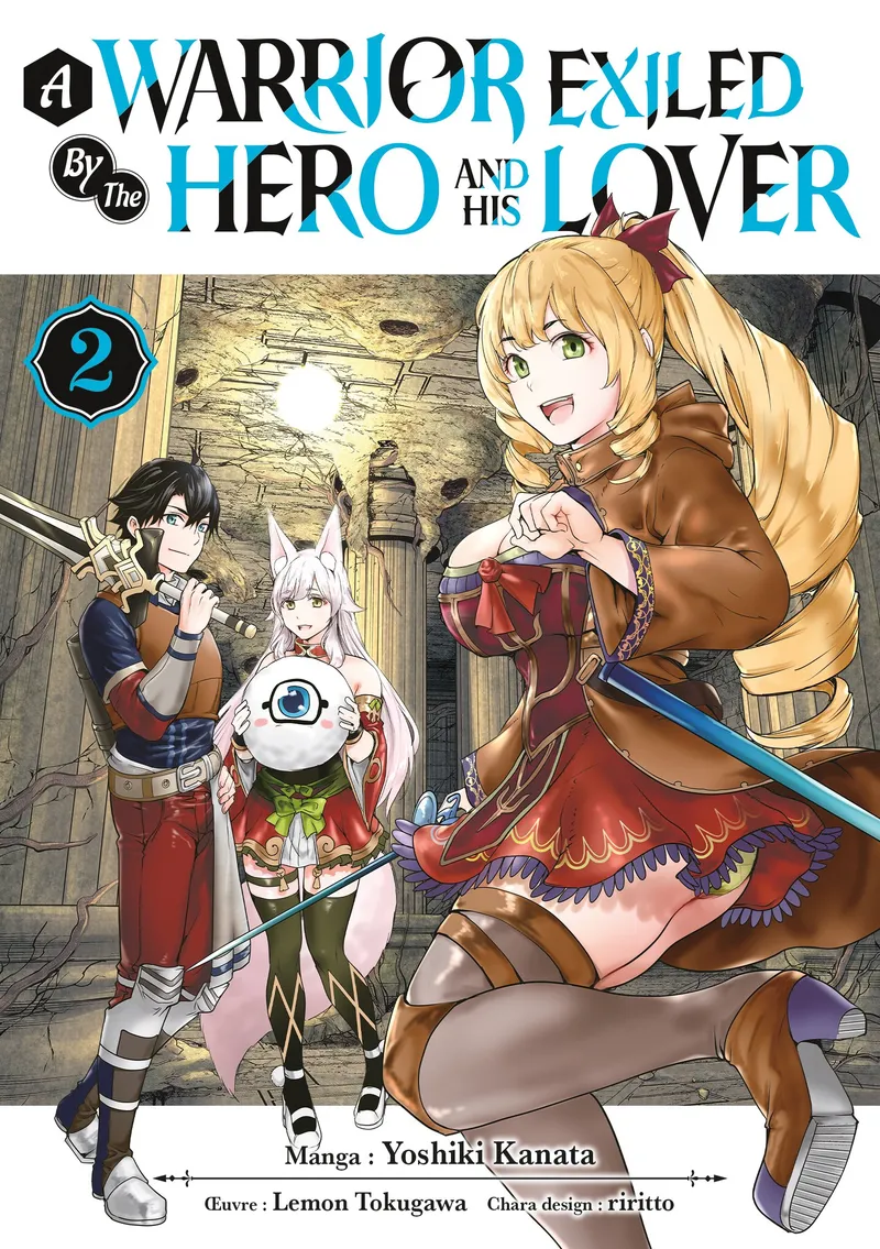 A Warrior exiled by the hero and the lover T02
