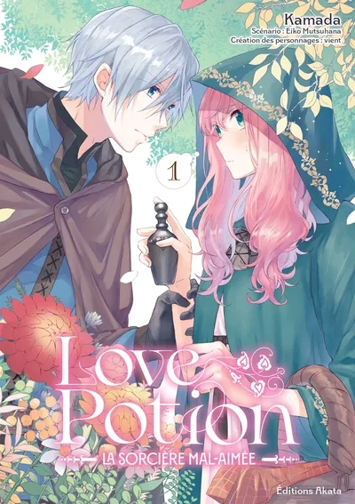 Love Potion : La Sorcière mal-aimée T01