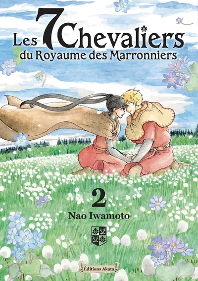 Les 7 chevaliers du royaume des marronniers T02