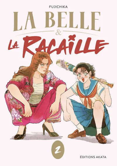 La belle et la racaille T02