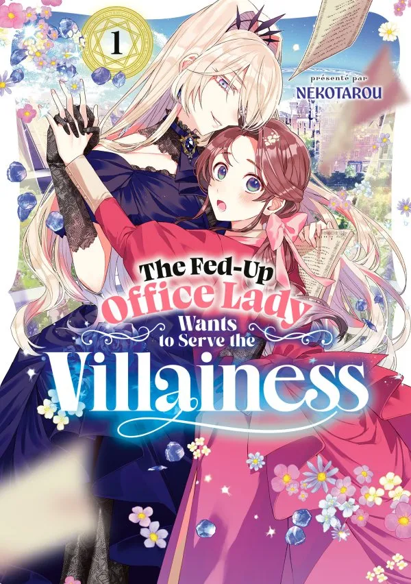 The Fed-Up Office Lady Wants to Serve the Villainess T01