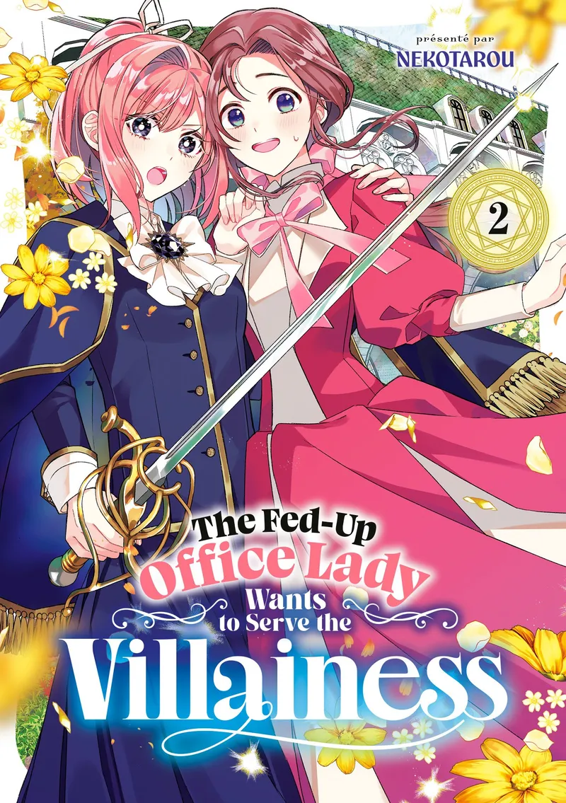 The Fed-Up Office Lady Wants to Serve the Villainess T02