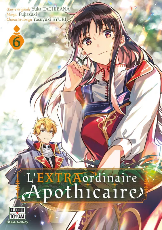 L'EXTRAordinaire Apothicaire T06