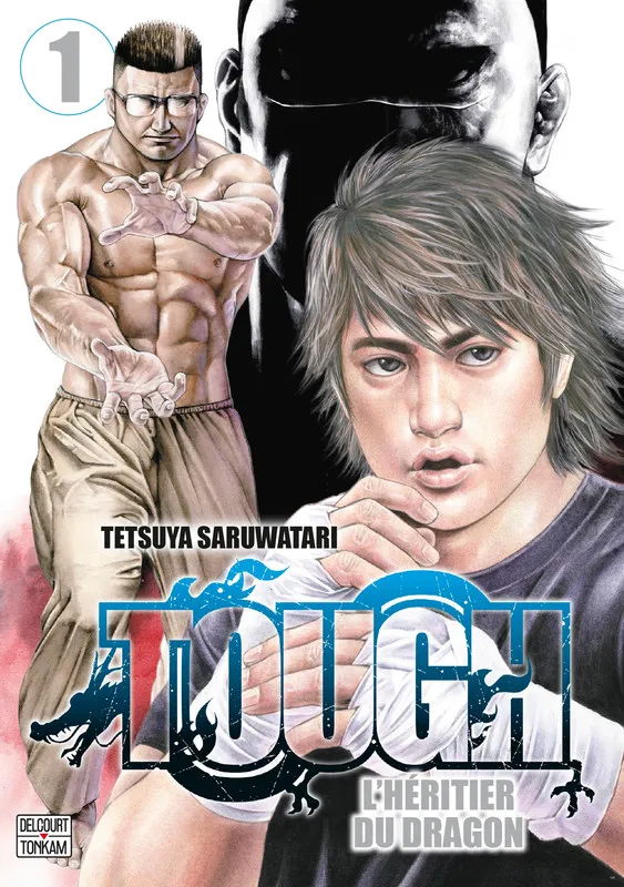 Tough : L'héritier du Dragon T01