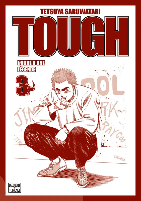 Tough : L'Aube d'une légende T03