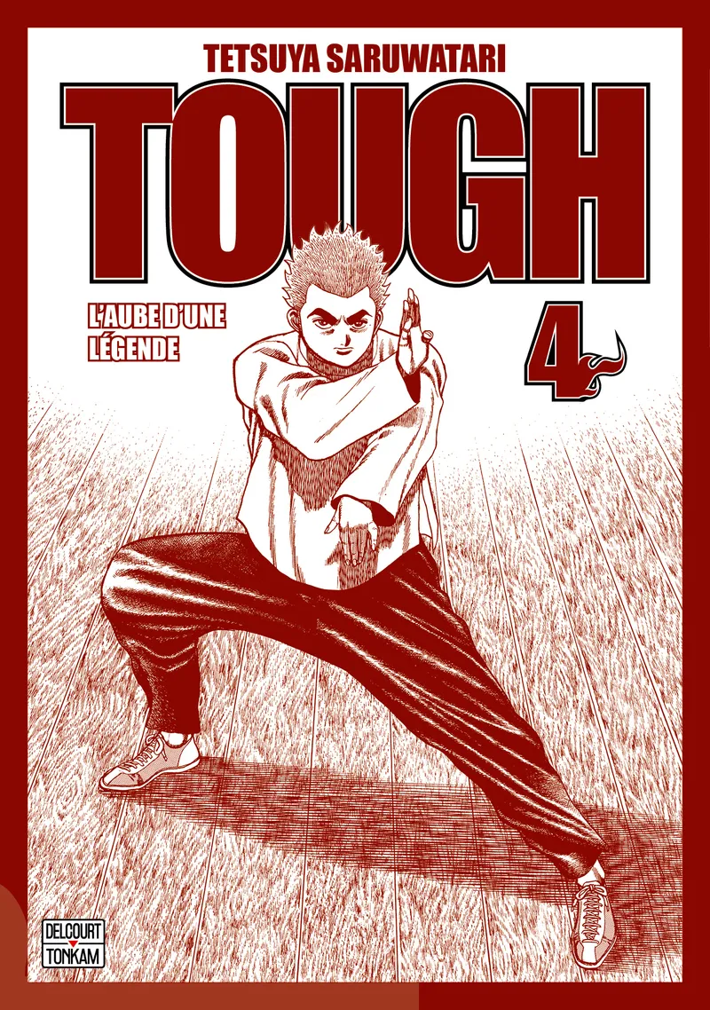 Tough : L'Aube d'une légende T04