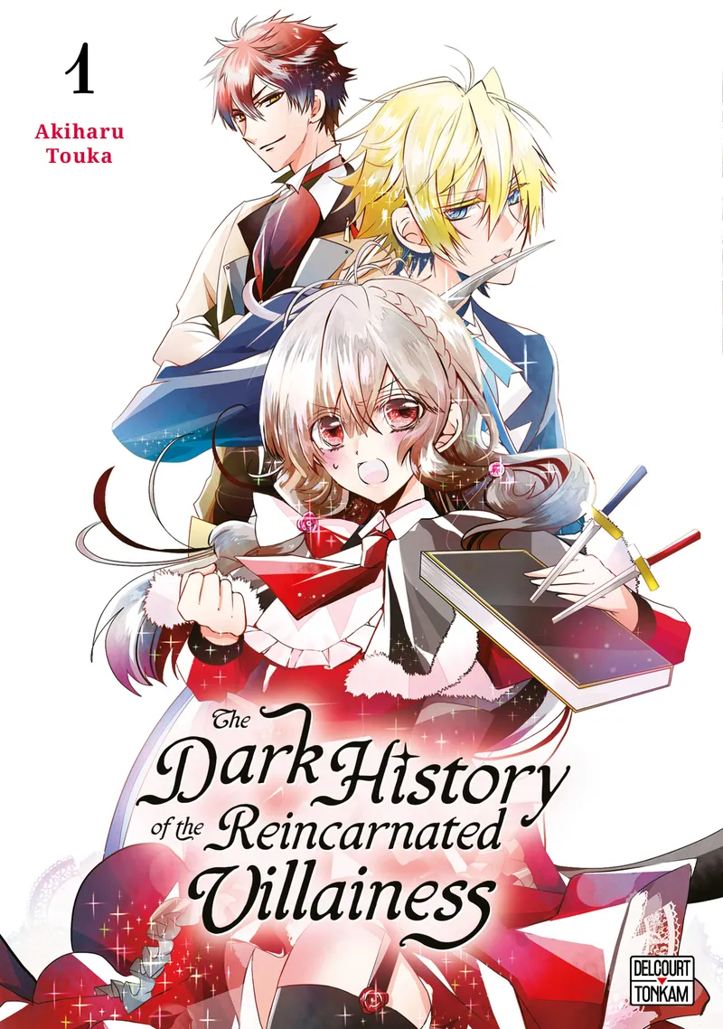 The Dark History of the Reincarnated Villainess T01