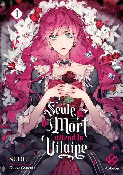 Seule la mort attend la vilaine T01