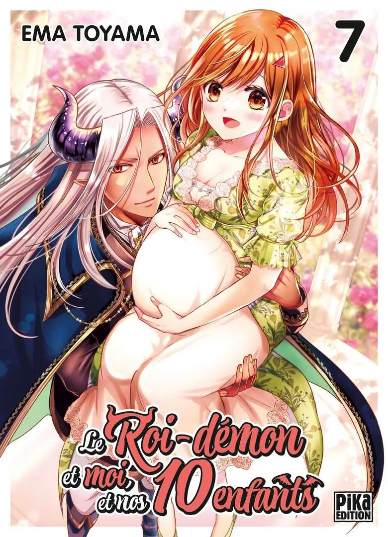 Le roi démon et moi et nos 10 enfants T07