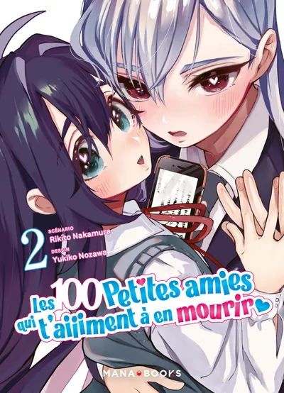Les 100 petites amies qui t'aiiiment à en mourir T02