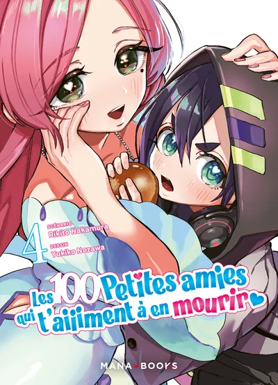 Les 100 petites amies qui t'aiiiment à en mourir T04