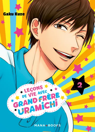 Leçons de vie avec Grand Frère Uramichi T02