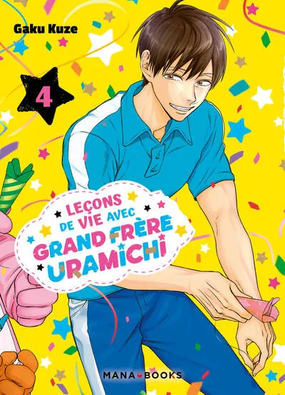 Leçons de vie avec Grand Frère Uramichi T04