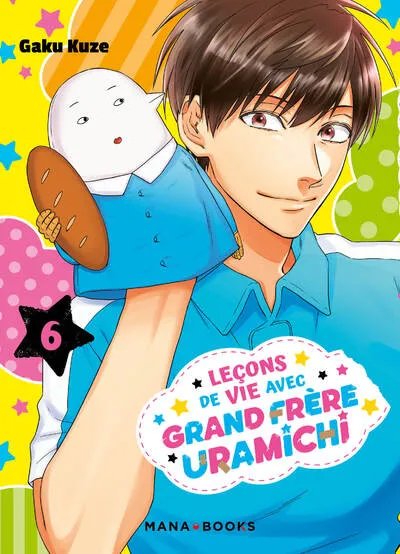 Leçons de vie avec Grand Frère Uramichi T06