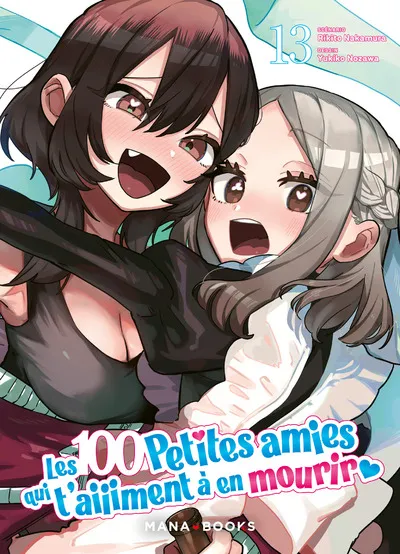 Les 100 petites amies qui t'aiiiment à en mourir T13