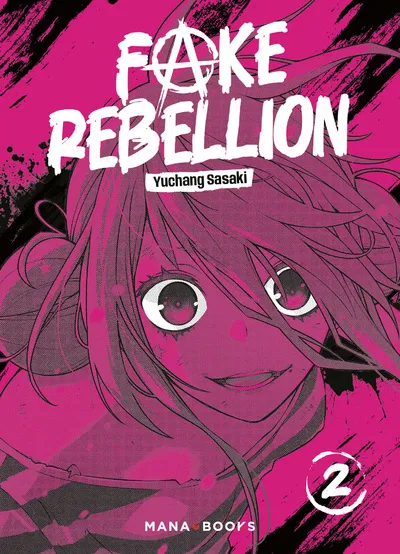 Fake Rebellion T02