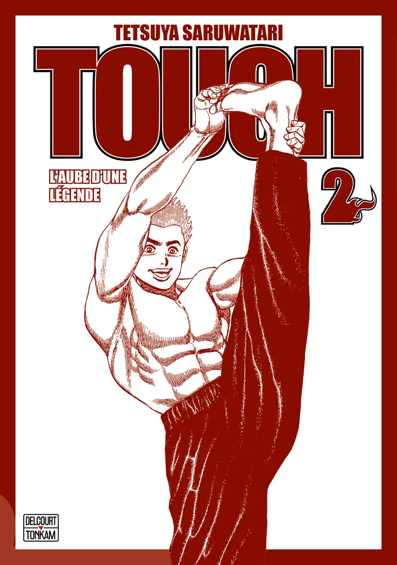 Tough : L'Aube d'une légende T02